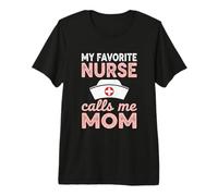 My Favorite Nurse Calls Me Mom Floral Wreath Premium T-Shirt