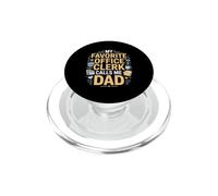 My Favorite Office Clerk Calls Me Dad Proud Fathers Day PopSockets PopGrip for MagSafe