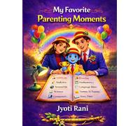 My Favorite Parenting Moments