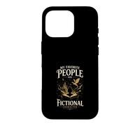 My Favorite People are Fictional Characters Book Lover Case for iPhone 16 Pro