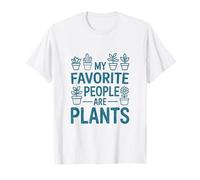 My Favorite People Are Houseplants Funny Gardening Mom Dad T-Shirt