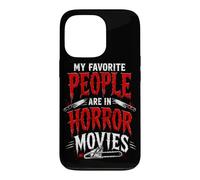 My Favorite People Are In Horror Movies Halloween Case for iPhone 13 Pro