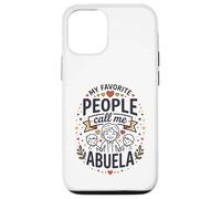 My Favorite People Call Me Abuela Hispanic Grandma Quote Case for iPhone 12/12 Pro