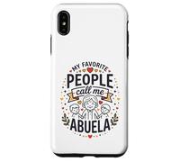 My Favorite People Call Me Abuela Hispanic Grandma Quote Case for iPhone XS Max