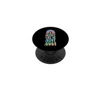 My Favorite People Call Me Aunt Anna First Name Auntie PopSockets Adhesive PopGrip