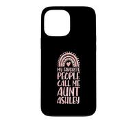 My Favorite People Call Me Aunt Ashley First Name Auntie Case for iPhone 13 Pro Max