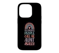 My Favorite People Call Me Aunt Ashley First Name Auntie Case for iPhone 14 Pro