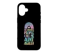 My Favorite People Call Me Aunt Ashley First Name Auntie Case for iPhone 16