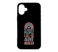 My Favorite People Call Me Aunt Ashley First Name Auntie Case for iPhone 16 Plus