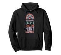 My Favorite People Call Me Aunt Elizabeth First Name Auntie Pullover Hoodie
