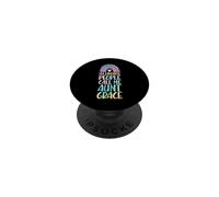My Favorite People Call Me Aunt Grace First Name Auntie PopSockets Adhesive PopGrip