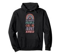 My Favorite People Call Me Aunt Jennifer First Name Auntie Pullover Hoodie