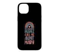 My Favorite People Call Me Aunt Mary First Name Auntie Case for iPhone 14 Plus