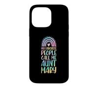 My Favorite People Call Me Aunt Mary First Name Auntie Case for iPhone 14 Pro Max