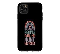 My Favorite People Call Me Aunt Victoria First Name Auntie Case for iPhone 11 Pro Max
