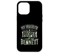 My Favorite People Call Me Bennett Personalized Name Case for iPhone 12 Pro Max
