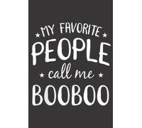 My Favorite People Call Me BooBoo Cool Grandpa Birthday Gift: Daily Planner Notepad To Do Schedule, Medium 6x9 Inches, 120 Pages, Printed Cover