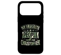 My Favorite People Call Me Christopher Personalized Name Case for iPhone 17 Pro Max