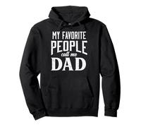 My Favorite People Call Me Dad Fathers Day Daddy Papa Dada Pullover Hoodie