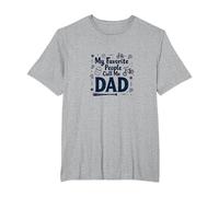 My Favorite People Call Me Dad - Sports Loving Father T-Shirt, Men's Big and Tall, Heather Grey, 4X Tall