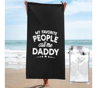 My Favorite People Call Me Daddy Bath Towels Bath Towels Absorbent Microfibre Beach Towels Adults Bathsheet For Travel Swimming Gym 80X130Cm