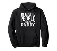 My Favorite People Call Me Daddy Fathers Day Dad Papa Dada Pullover Hoodie