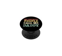 My Favorite People Call Me Daddy Vintage PopSockets Adhesive PopGrip