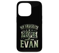 My Favorite People Call Me Evan Personalized Name Case for iPhone 13 Pro