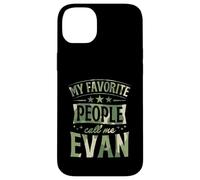 My Favorite People Call Me Evan Personalized Name Case for iPhone 14 Plus