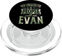 My Favorite People Call Me Evan Personalized Name PopSockets PopGrip for MagSafe