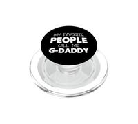 My Favorite People Call Me G-Daddy Funny Grandpa GDaddy PopSockets PopGrip for MagSafe