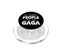 My Favorite People Call Me Gaga Funny PopSockets PopGrip for MagSafe