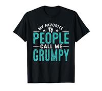 My Favorite People Call Me Grumpy Vintage Funny Grumpy Fathe T-Shirt