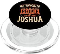 My Favorite People Call Me Joshua Personalized Name PopSockets PopGrip for MagSafe