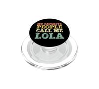 My Favorite People Call Me Lola Vintage PopSockets PopGrip for MagSafe
