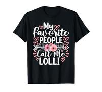 My Favorite People Call Me Lolli Funny Grandma Mother's Day T-Shirt