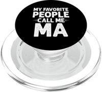 My Favorite People Call Me Ma Funny PopSockets PopGrip for MagSafe
