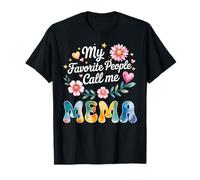 My Favorite People Call Me Mema Mothers Day Girly Women T-Shirt