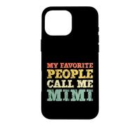 My Favorite People Call Me Mimi Vintage Case for iPhone 16 Pro Max