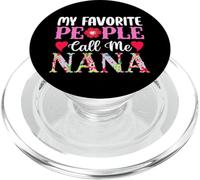 My Favorite People Call Me Nana PopSockets PopGrip for MagSafe