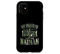 My Favorite People Call Me Nathan Personalized Name Case for iPhone 11