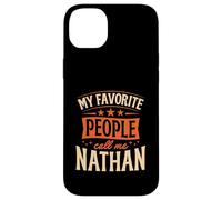 My Favorite People Call Me Nathan Personalized Name Case for iPhone 14 Plus