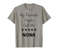 My Favorite People Call Me Nona Aunt Grandma Mom T-Shirt