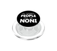 My Favorite People Call Me Noni Funny PopSockets PopGrip for MagSafe