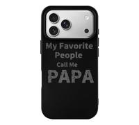 My Favorite People Call Me Papa Funny Case Compatible with iPhone 17 17 Air 17 Pro 17 Pro Max Protective Phone Cover