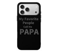 My Favorite People Call Me Papa Funny Case Compatible with iPhone 17 17 Air 17 Pro 17 Pro Max Protective Phone Cover