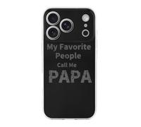 My Favorite People Call Me Papa Funny Case Compatible with iPhone 17 17 Air 17 Pro 17 Pro Max Protective Phone Cover