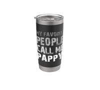 My Favorite People Call Me Pappy Cool Stainless Steel Insulated Tumbler