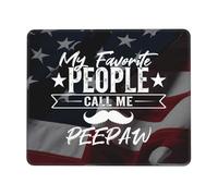 My Favorite People Call Me Peepaw Mouse Mat Rubber Base Mousepad Smooth Mouse Pad For Home Office Gaming 25X30Cm