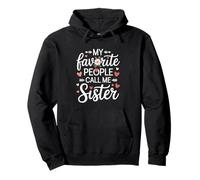 My Favorite People Call Me Sister Pullover Hoodie